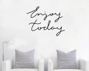 Quotes - Enjoy Today Motivational Quote Wall Stickers Vinyl Lettering